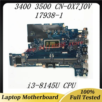 Висок клас дънна Платка CN-0X7J0V 0X7J0V X7J0V за DELL 3400 3500 дънна Платка на лаптоп 17938-1 С процесор i3-8145U 100% Работи добре
