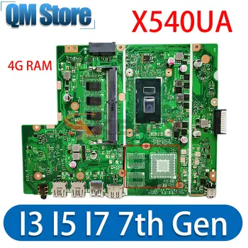X540UA дънна Платка за ASUS Vivobook15 A540L X540UV X540UB X540 дънна Платка на лаптоп с 4 GB оперативна памет I7-I5-I3-6th/7th Gen